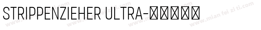 Strippenzieher Ultra字体转换